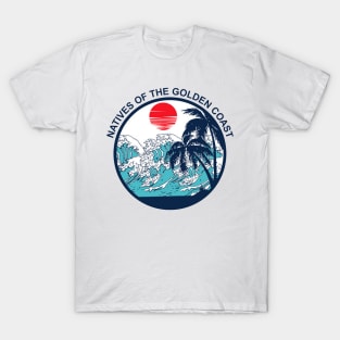 Natives Of The Golden Coast T-Shirt